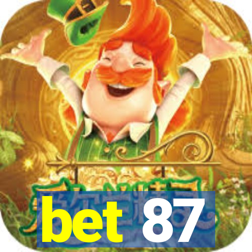 bet 87